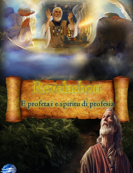Revelashon i E profeta i e spiritu di profesia deel 1