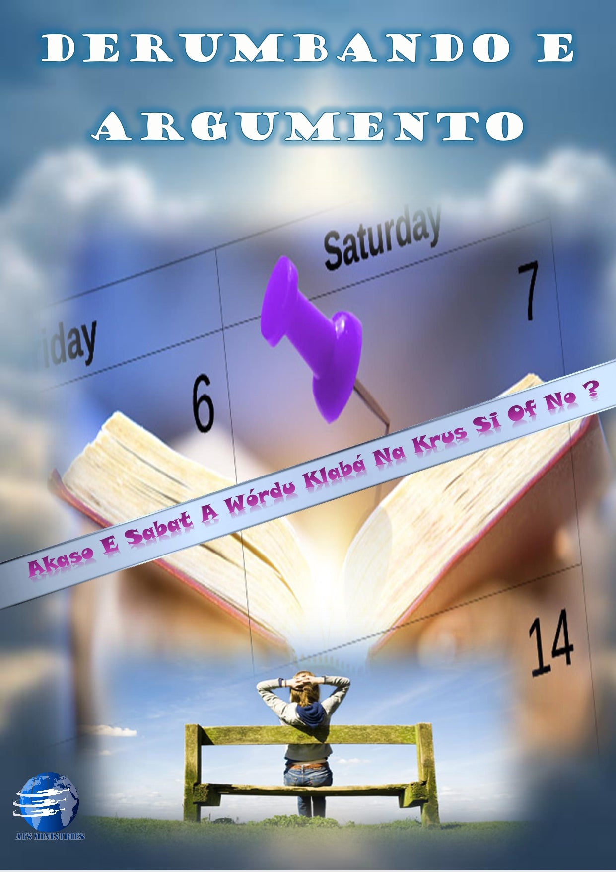 Derumbando E Argumento  "Akaso e sabat a wordu klaba na krus?"